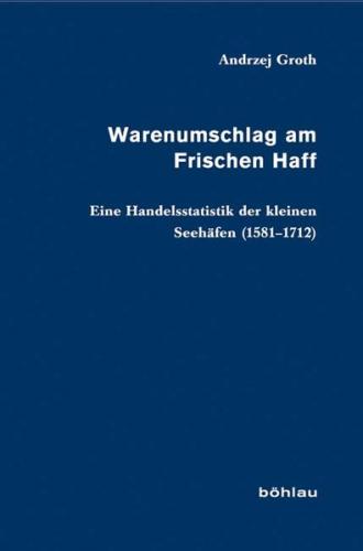 Warenumschlag am Frischen Haff 