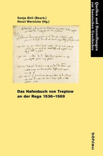 Das Hafenbuch von Treptow an der Rega 1536-1569 
