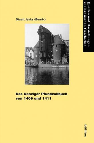 Das Danziger Pfundzollbuch von 1409 und 1411 