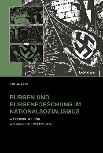 Burgen und Burgenforschung im Nationalsozialismus (Ebook - EPUB) 