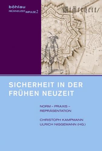 Sicherheit in der Frühen Neuzeit 