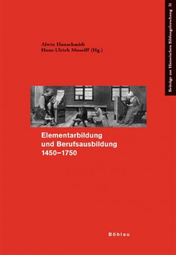 Elementarbildung und Berufsbildung 1450-1750 
