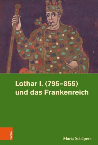 Lothar I. (795–855) und das Frankenreich (Ebook - pdf) 