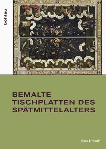 Bemalte Tischplatten des Spätmittelalters 
