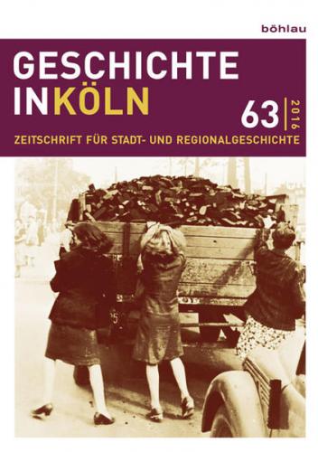 Geschichte in Köln 63 (2016) 