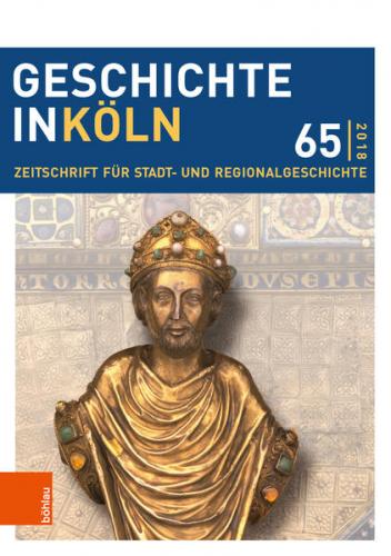 Geschichte in Köln 65 (2018) 