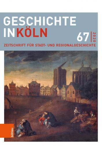 Geschichte in Köln 67 (2020) 