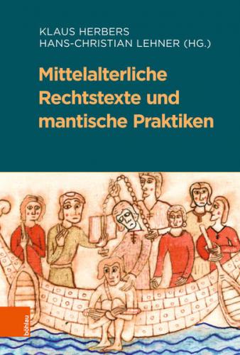 Mittelalterliche Rechtstexte und mantische Praktiken 