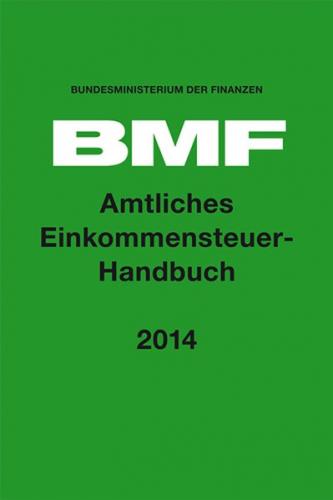 Amtliches Einkommensteuer-Handbuch 2014 