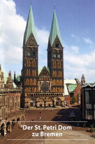 Der St. Petri Dom zu Bremen 