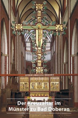 Der Kreuzaltar im Münster zu Bad Doberan 