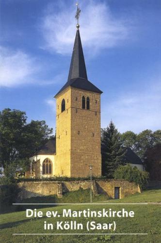 Die ev. Martinskirche in Kölln (Saar) 