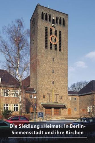 Die Siedlung 'Heimat' in Berlin-Siemensstadt und ihre Kirchen 