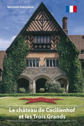 Le château de Cecilienhof et les Trois Grands 