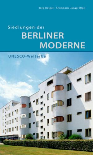Siedlungen der Berliner Moderne 