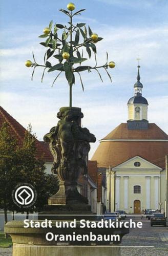 Stadt- und Stadtkirche Oranienbaum 