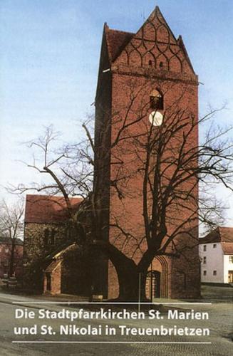 Die Stadtpfarrkirchen St. Marien und St. Nikolai in Treuenbrietzen 
