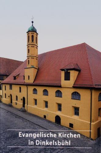 Evangelische Kirchen in Dinkelsbühl 