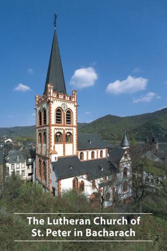The Lutheran Church of St. Peter in Bacharach 