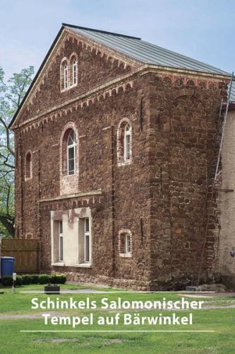 Schinkels Salomonischer Tempel auf Bärwinkel 