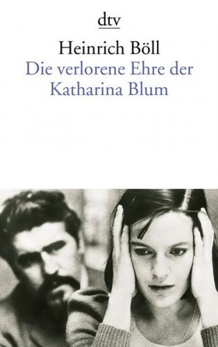 Die verlorene Ehre der Katharina Blum 