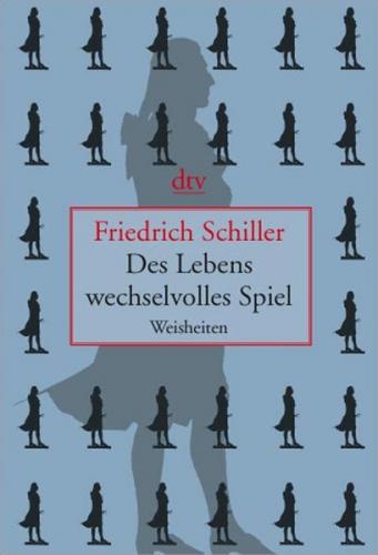 Des Lebens wechselvolles Spiel 