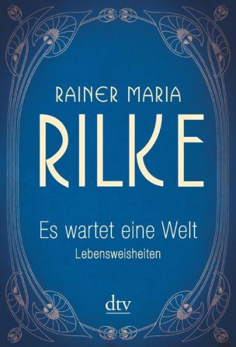 Es wartet eine Welt, Lebensweisheiten 