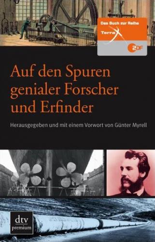 Auf den Spuren genialer Forscher und Erfinder 