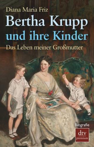 Bertha Krupp und ihre Kinder 