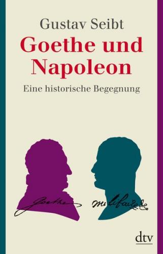 Goethe und Napoleon 