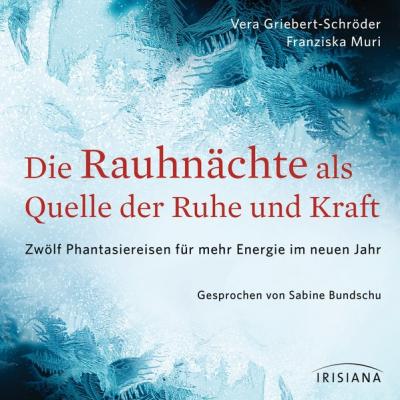 Die Rauhnächte als Quelle der Ruhe und Kraft 