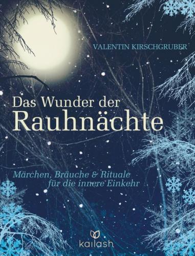 Das Wunder der Rauhnächte 
