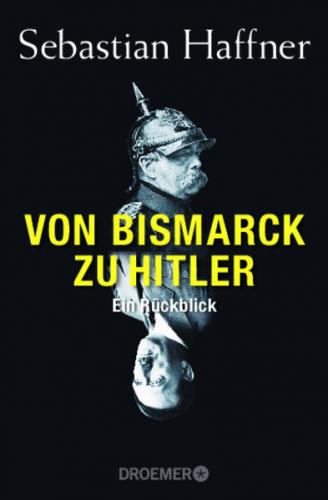 Von Bismarck zu Hitler 