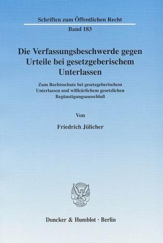 Die Verfassungsbeschwerde gegen Urteile bei gesetzgeberischem Unterlassen. 