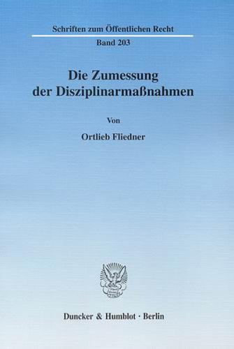 Die Zumessung der Disziplinarmaßnahmen. 