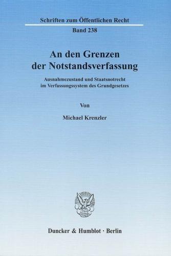 An den Grenzen der Notstandsverfassung. 
