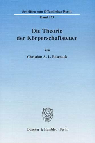 Die Theorie der Körperschaftsteuer. 