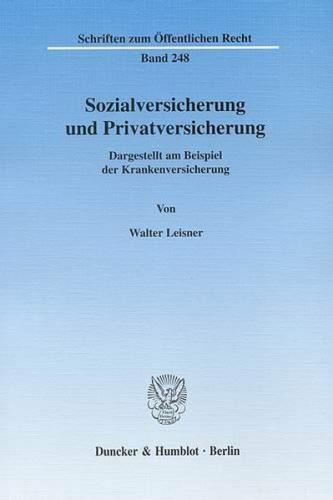 Sozialversicherung und Privatversicherung. 