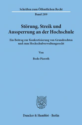 Störung, Streik und Aussperrung an der Hochschule. 