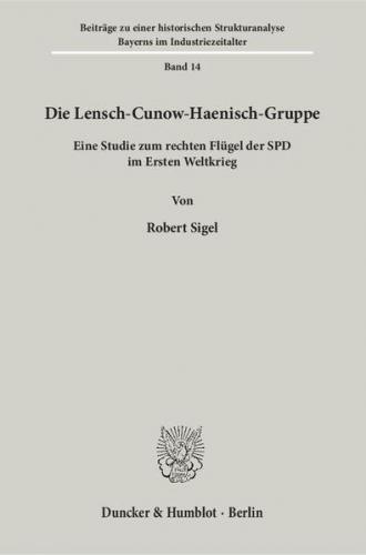 Die Lensch-Cunow-Haenisch-Gruppe. 