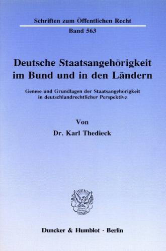 Deutsche Staatsangehörigkeit im Bund und in den Ländern. 
