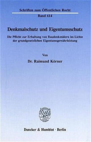 Denkmalschutz und Eigentumsschutz. 