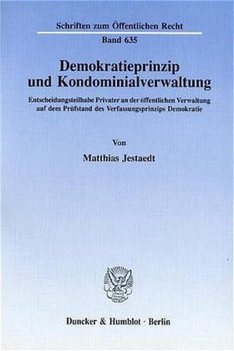 Demokratieprinzip und Kondominialverwaltung. 