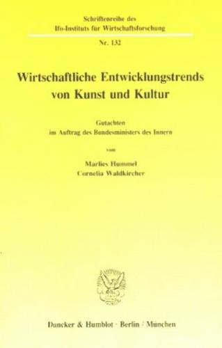 Wirtschaftliche Entwicklungstrends in Kunst und Kultur. 