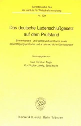 Das deutsche Ladenschlußgesetz auf dem Prüfstand. 