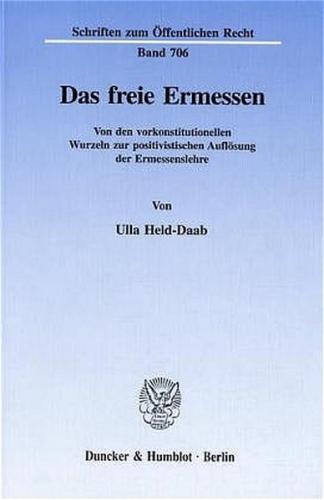 Das freie Ermessen. 