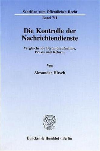 Die Kontrolle der Nachrichtendienste. 