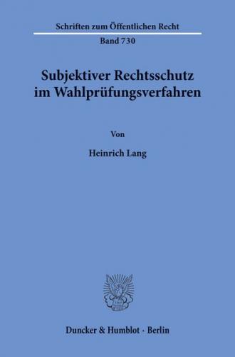 Subjektiver Rechtsschutz im Wahlprüfungsverfahren. 