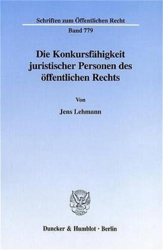 Die Konkursfähigkeit juristischer Personen des öffentlichen Rechts. 