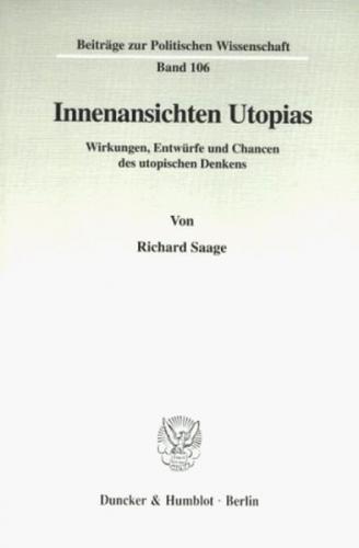 Innenansichten Utopias. 